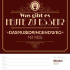 „Was gibt es heute zu essen? »DasMussDringendWeg« mit Reis.“ Kalender für Oktober 2027, Woche 42.