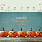 „Ich wünsche dir mehr Süßes als Saures!“ Sechs Kürbisse mit Gesichtern, Kalenderwoche 43, Oktober 25 bis 31.