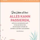 Kalender für Juli, Woche 19-25. Zitat: „Das Leben ist kurz. ALLES KANN PASSIEREN,“ von Amy Winehouse, mit grafischen Elementen.