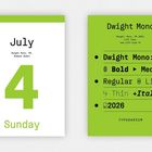Links: "July", "4", "Sunday". Rechts: "Dwight Mono", Schriftartenstil in verschiedenen Gewichtungen und "2026".