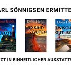 "KARL SÖNNIGSEN ERMITTELT", drei Buchcover: "Böse Leute", "Wir sind die Guten", "Zwischen Gut und Böse".