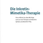 „Die Inkretin-Mimetika-Therapie“: Infos über Therapie mit Abnehm-Spritze und Pille. Weißer Hintergrund, blauer Text.