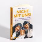 Buchtitel "NICHT MIT UNS!" von Edith Meinhart. Drei lächelnde Nonnen auf dem Umschlag.
