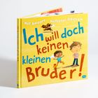 Buchtitel: "Ich will doch keinen kleinen Bruder!" Auf gelbem Cover, zwei Kinderillustrationen, ein Junge schaut skeptisch.