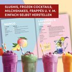 Text: "Slushis, Frozen Cocktails, Milchshakes, Frappés u. v. m. einfach selbst herstellen." Zwei Rezeptseiten für "Mango" und "Lavendel & Zitrone" mit vier bunten Getränke.