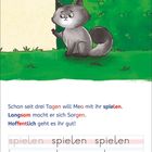 Texte: Schon seit drei Tagen will Meo mit ihr spielen. Langsam macht er sich Sorgen. Hoffentlich geht es ihr gut!  
Illustration: Ein besorgter, grauer, pelziger Kater neben einem Busch.
