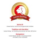 Oben: "Loewe-Qualität" Siegel mit Löwenprofil. Unten: "Keine KI", "Tradition mit Herzblut", "Kompetenz" mit jeweiliger Erklärung.