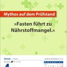 "Mythos auf dem Prüfstand: Fasten führt zu Nährstoffmangel." Januar, 1. Woche, 4. Montag. Kalendereintrag mit grünem Hintergrund.