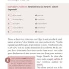 Esercizio 14: Contrari. Verbinden Sie das Verb mit seinem Gegenteil! Liste mit Verben und Gegenteilen.