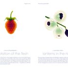 Links: "temptation of the flesh", rechts: "lanterns in the night". Links ist eine Erdbeere, rechts grünlich-weiße Früchte.