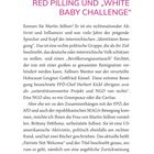 Oben steht: "7 RECHTE JUBELN! RED PILLING UND 'WHITE BABY CHALLENGE'". Links ist ein pinkes Messer-Logo.