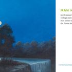 "MAN NEHME: Man nehme ernst nur das, was froh macht, das Ernste aber niemals tragisch! -VERGNÜGUNGSDAMPFER-" 

Illustration eines Abends mit Mond über Flusslandschaft.