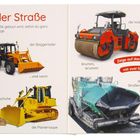 "Auf der Straße": Bilder von Baustellenfahrzeugen wie Baggerlader, Walze und Planierraupe, sowie Baustellenmaterialien.