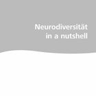 Text: "Neurodiversität in a nutshell". Grauer Hintergrund oben, weiß unten, unten rechts kleine Punkte mit der Zahl "7".