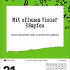 "Mit offenem Visier Kämpfen. seine Absichten klar zu erkennen geben. 21 Mittwoch April. Kalender mit Buchstabenhintergrund."