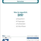 "Was ist eigentlich D9? a) Doppelstern b) Flugzeugtyp c) Funkstandard d) U-Boot-Klasse. März 17, Mittwoch."