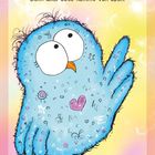 "Schau mal wieder himmelwärts! Denn alles Gute kommt von oben." Illustration eines blauen Vogels mit großen Augen.