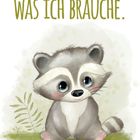 "Ich kann sagen, was ich brauche." Eine Illustration eines niedlichen, sitzenden Waschbären auf grünem Boden.