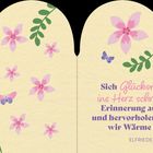 Text: "Sich Glücksmomente ins Herz schreiben, sie als Erinnerung aufbewahren und hervorholen, wann immer wir Wärme brauchen. Elfriede Engel." Illustration mit rosa Blumen, Schmetterlingen und grünen Blättern.