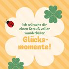 Ich wünsche dir einen Strauß voller wunderbarer Glücksmomente! Illustration mit Kleeblättern und einem Marienkäfer.