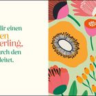 Texte: "Ich sende dir einen bunten Schmetterling, der dich durch den Tag begleitet." Farbenfrohe Blumenillustration.