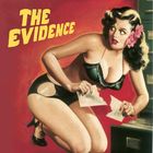 Text "The Evidence" in gelber Schrift. Eine Frau in Unterwäsche zerreißt ein Papier vor einem roten Hintergrund. Retro-Stil.