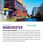 16 März Dienstag, MAN­CHES­TER. Seit der Jahrtausendwende hat sich die Stadt mächtig gemausert.