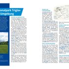 **Nationalpark Triglav und Umgebung**: Der Nationalpark Triglav bietet reiche Flora und Fauna. Erwähnt werden Sehenswürdigkeiten in der Umgebung wie Bled, Bohinj und die Pokljuka-Hochebene.