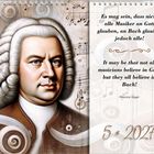 Zitat: "Es mag sein, dass nicht alle Musiker an Gott glauben, an Bach glauben jedoch alle!" Gezeichnetes Porträt von Bach.