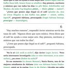 Dialog über Gerüchte und Kaffee. Javier und Adriana sprechen über mögliche illegale Zutaten. Eine Person namens Nuria grüßt.