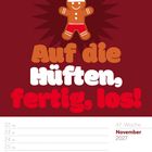 „Auf die Hüften, fertig, los!“ Ein Lebkuchenmännchen in Sportbekleidung, Kalenderwoche 47, November 2027.