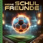 "Meine Schulfreunde" in goldener Schrift, darunter ein brennender Fußball im Stadion über einem beleuchteten Spielfeld.