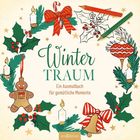 „Winter Traum. Ein Ausmalbuch für gemütliche Momente.“ Illustration mit weihnachtlichen Motiven: Kerzen, Schleifen, Lebkuchenmann.