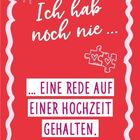 "I have never given a speech at a wedding." Rote Karte mit Schmetterling, Herzen und Puzzlestück, weiße Zierlinien.