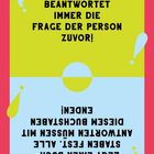 Text: „Beantwortet immer die Frage der Person zuvor! Lest einen Buch...“. Bunte Illustration mit Ausrufezeichen.