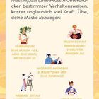 "UNMASKING: Masking, das (un)bewusste Unterdrücken gewisser Verhaltensweisen, kostet viel Kraft. Übe, die Maske abzulegen." Illustrationen von Menschen, die soziale Interaktionen zeigen.