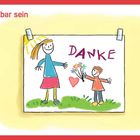 Text "Dankbar sein" oben, "DANKE" mittig. Kindliche Zeichnung: Kind gibt Blumen einer Frau. Herzsymbol, Sonnenstrahlen.