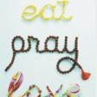 "Elizabeth Gilbert - eat pray love. One Woman’s Search for Everything. NEW YORK TIMES BESTSELLER."  
