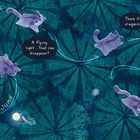 Sprechblasen mit Text: "What? Moon vanished!", "A flying light...that can disappear?", "There it is again!" Lila Tier springt.