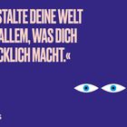 „GESTALTE DEINE WELT MIT ALLEM, WAS DICH GLÜCKLICH MACHT.“ Darunter steht "Bob Ross". Zwei Augen auf lila Hintergrund.