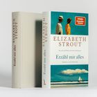 „Erzähl mir alles“ von Elizabeth Strout. Zwei Bücher: eines zeigt das Cover mit Illustration, das andere die Rückseite.
