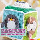 Text: "Die charmanten kleinen Häkelquadrate werden jetzt dreidimensional!" Ein bunter Würfel aus gehäkelten Tiermotiven.