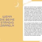 "WENN DIE BEINE STÄNDIG ZAPPELN" steht in großen Buchstaben links. Rechts Beschreibung über das Restless-Legs-Syndrom. Mond und Sterne oben.