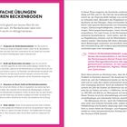 EINFACHE ÜBUNGEN FÜR IHREN BECKENBODEN.  
Übung 1: Anspannen der Beckenbodenmuskulatur.  
Seite 15.  
Übung 2: Gesäß und Rücken heben und senken.