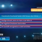 Text: "Französische Forschende fanden 2024 heraus, dass Hühner ...?" Optionen A, B, C, Kategorie "Tierisch tierisch".