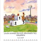 „LÖWEN KÖNNEN BESSER GEWINNEN ALS VERLIEREN“ unter einem Cartoon mit Hühnern auf einem Siegerpodest. Juni 2027.