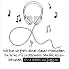 Text: "Ich bin so froh, einer dieser Menschen zu sein, die problemlos Musik hören können, ohne dabei zu joggen."  
Kalender: "Juni 2027." Illustration: Kopfhörer und Noten.