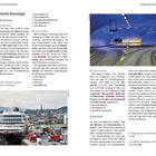 **Praktische Reisetipps**

- An- und Rückreise
- Mit Auto und Fähre
- www.colorline.de
- www.stenaline.de
- www.gosssicruiseline.com
- www.scandlines.de
- www.tiime.com

- Mit dem Zug/Bus
- www.bahn.de
- www.vy.no
- www.sj.no
- www.flixbus.de

- Mit dem Flugzeug
- www.wideroe.no
- www.flysas.com/de-de

- Autofahren

Vorseite: Tierische Verkehrsteilnehmer in Norwegen

Ingenieurskunst: Kreisverkehr im Tunnel

Schiff der Hurtigruten im Hafen von Trondheim
