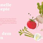 "Schnelle Rezepte aus dem Ofen. Vorbereitung maximal 20 Minuten. Illustration mit Tomate und Gemüse auf rosa Hintergrund."