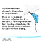 "So geht das Hereindrehen eines runden Schraubhakens ins Holz ganz einfach... 20 April Dienstag."  
Illustration: Bohrer mit Haken.